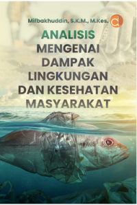 Image of Analisis Mengenai Dampak Lingkungan dan Kesehatan Masyarakat
