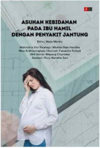 Image of Asuhan Kebidanan pada Ibu Hamil dengan Penyakit Jantung