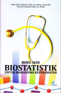 Image of Buku Ajar Biostatistik Untuk Mahasiswa Keperawatan