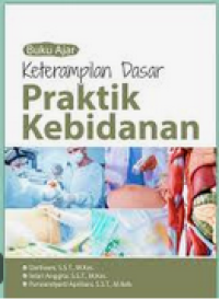 Image of Buku Ajar Keterampilan Dasar Praktik Kebidanan