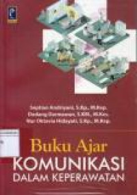 Image of Buku Ajar Komunikasi Dalam Keperawatan