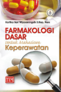 Image of Farmakologi Dasar untuk Mahsiswa Keperawatan