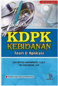 Image of KDPK Kebidanan Teori dan Aplikasi