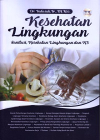 Image of Kesehatan Lingkungan Sanitasi, Kesehatan Lingkungan dan K3